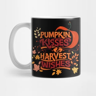 Pumpkin Kisses and Harvest Wishes Fall Quote Pumpkin Patch Thanksgiving Gift Autumn Lover Mug